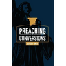 Preaching for Conversions