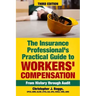 The Insurance Professional's Practical Guide to Workers' Compensation: From History through Audit