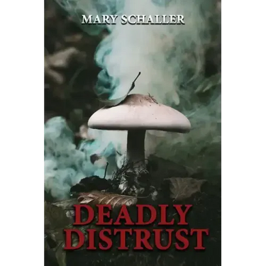 Deadly Distrust