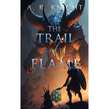 The Trail of Flame