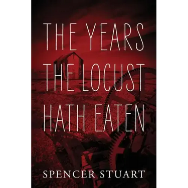 The Years the Locust Hath Eaten