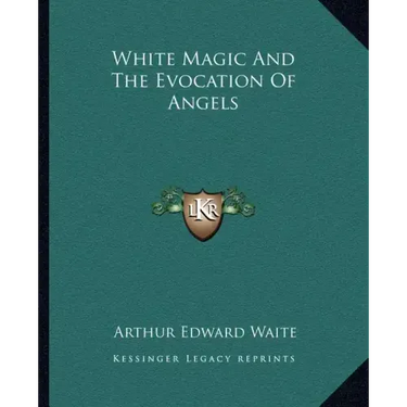 White Magic and the Evocation of Angels