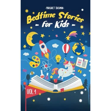 Bedtime Stories For Kids - Vol. 1: Short Stories to Help your Children relax, Fall asleep fast and Enjoy a long night's sleep