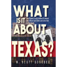 What Is It about Texas