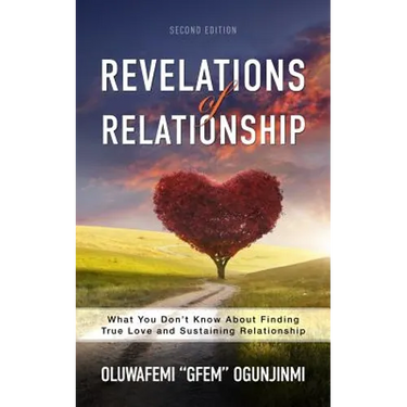 Revelations of Relationship: What You Don't Know About Finding True Love and Sustaining Relationship