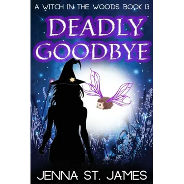 Deadly Goodbye: A Paranormal Cozy Mystery