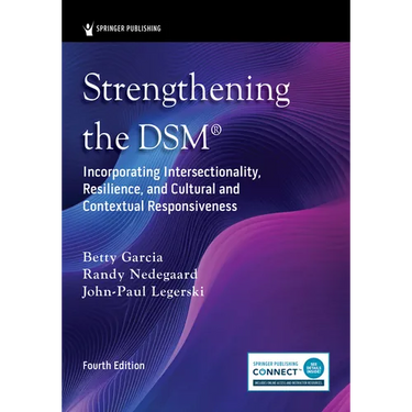 Strengthening the Dsm(r): Incorporating Intersectionality, Resilience, and Cultural and Contextual Responsiveness