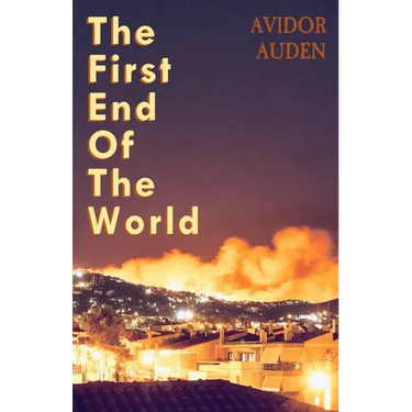 The First End of the World