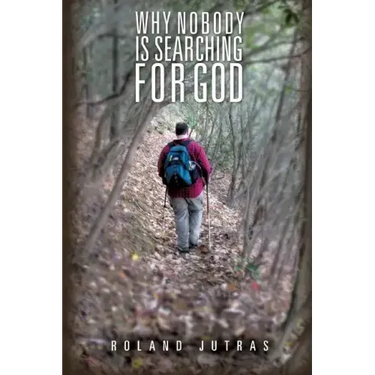 Why Nobody Is Searching for God