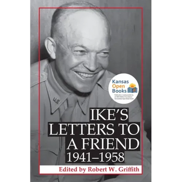 Ike's Letters to a Friend, 1941-1958