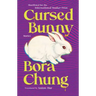Cursed Bunny: Stories