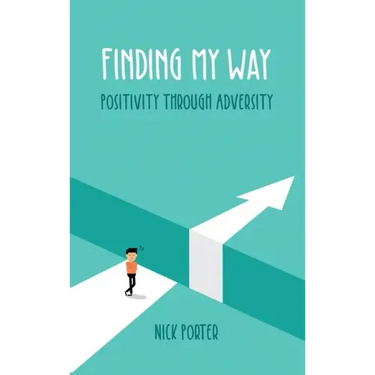 Finding My Way: Positivity Through Adversity