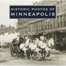 Historic Photos of Minneapolis