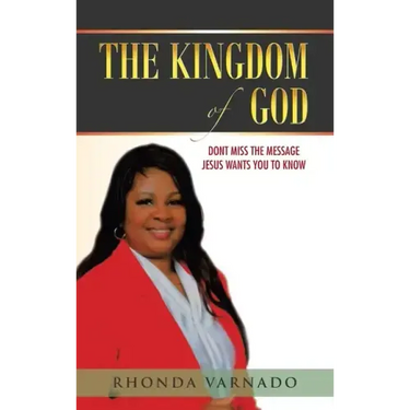 The Kingdom of God: Dont Miss the Message Jesus Wants You to Know