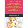 A Simple Guide to Hindu Maha Parigara Poojas! Also Includes Navarathri Pooja / Lagu Homam/Yagna!: Do It Yourself - Maha Remedy Poojas! a Simple Handbo