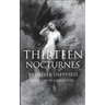 Thirteen Nocturnes