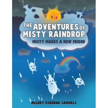 The Adventures of Misty Raindrop