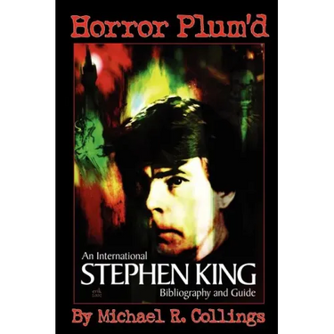 Horror Plum'd: INTERNATIONAL STEPHEN KING BIBLIOGRAPHY & GUIDE 1960-2000 - Trade Edition