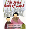 The Seven Gods of Luck: A Japanese Tale