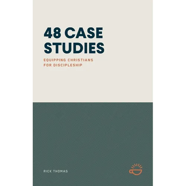 48 Case Studies: Equipping Christians for Discipleship