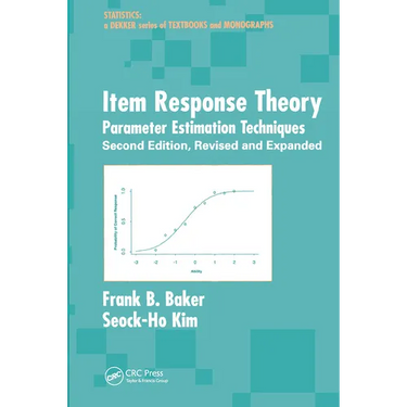 Item Response Theory: Parameter Estimation Techniques, Second Edition