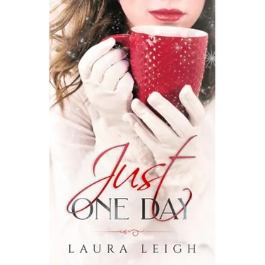 Just One Day: A Christian Novella