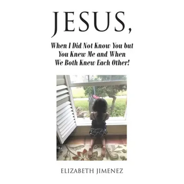 Jesus, When I Did Not Know You but You Knew Me and When We Both Knew Each Other!