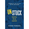 Unstuck: Break Free. Rise Up. Launch Out.