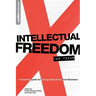 Intellectual Freedom for Teens: A Practical Guide for Young Adult & School Librarians