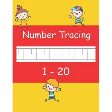 Number Tracing 1 - 20: Trace numbers book for preschoolers and kids ages 3-5