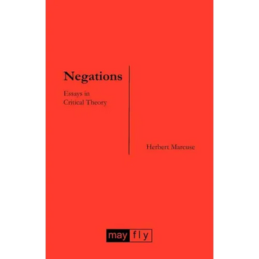 Negations: Essays in Critical Theory