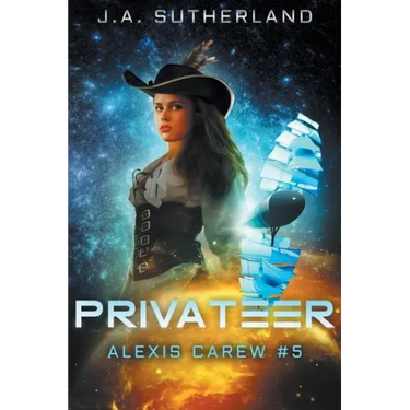 Privateer: Alexis Carew #5