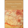 Friendship and Hospitality: The Jesuit-Confucian Encounter in Late Ming China