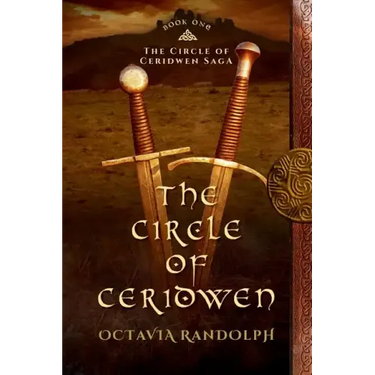 The Circle of Ceridwen: Book One of The Circle of Ceridwen Saga
