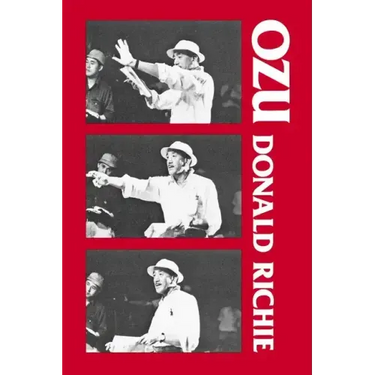 Ozu: His Life and Films