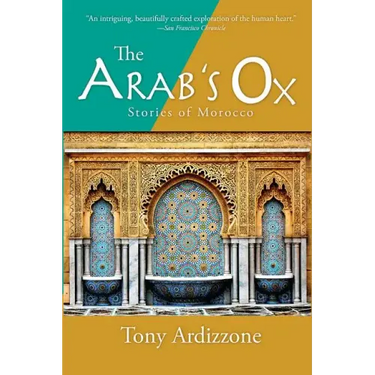 The Arab's Ox: Stories of Morocco