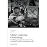 China's Collapsing Global Image: How Beijing's Unpopularity Is Undermining Its Strategic, Economic, and Diplomatic Goals