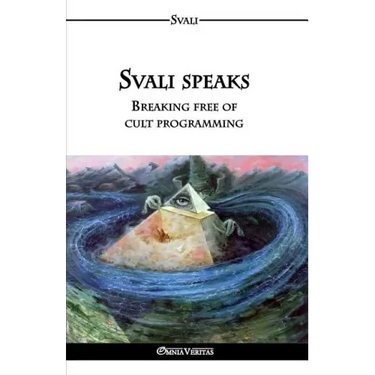 Svali speaks - Breaking free of cult programming