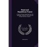 Royal and Republican France: A Series of Essays Reprinted From the 'edinburgh, ' 'quarterly, ' and 'british and Foreign' Reviews, Volume 1