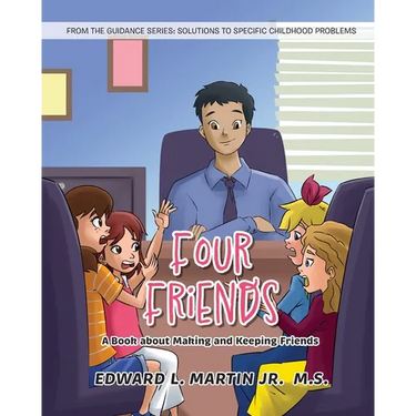 Four Friends: A Book about Making and Keeping Friends
