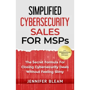 Simplified Cybersecurity Sales For MSPs