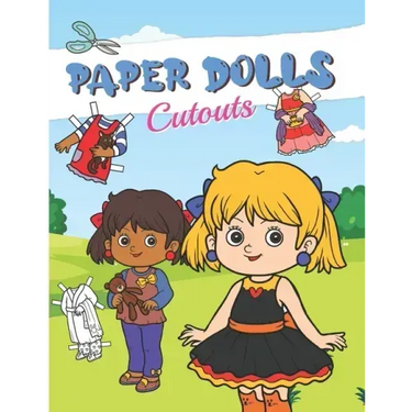 Paper Dolls Cutouts: Color, Cut and Play - Paper Doll for Girls ages 4-7 - With Clothes