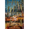 Chopper City