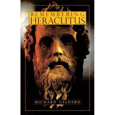 Remembering Heraclitus