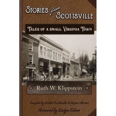 Stories from Scottsville: Tales of a Small Virginia Town