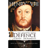 Defence of the Seven Sacraments - New Millennium Edition