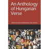 An Anthology of Hungarian Verse