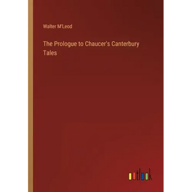 The Prologue to Chaucer's Canterbury Tales