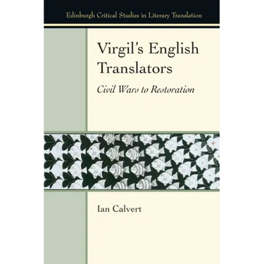 Virgil's English Translators: Civil Wars to Restoration