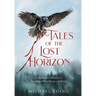 Tales of the Lost Horizon